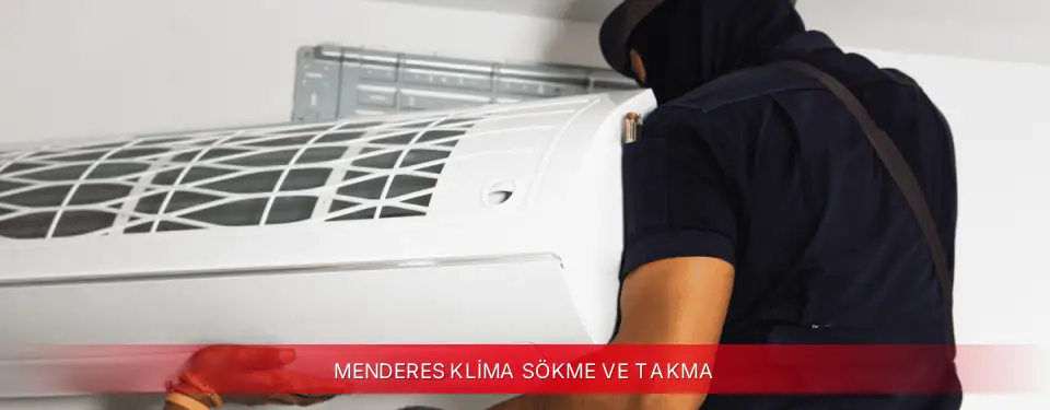 Menderes İlçemi Fujitsu Klima Sökme ve Takma